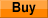 Buy