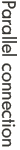 Parallel connection